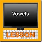 Vowels Lesson Module